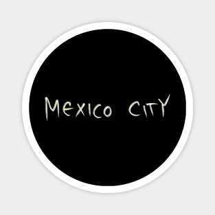 Mexico City Magnet